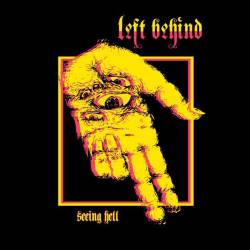 Left Behind : Seeing Hell